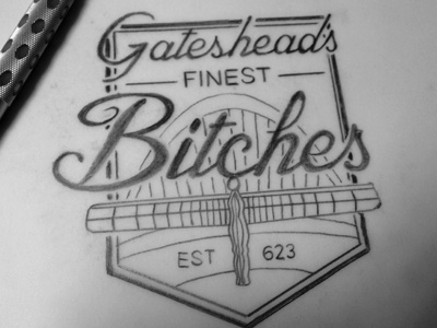 Gatesheads Finest graphic design logo sketck type typeaday typography wip