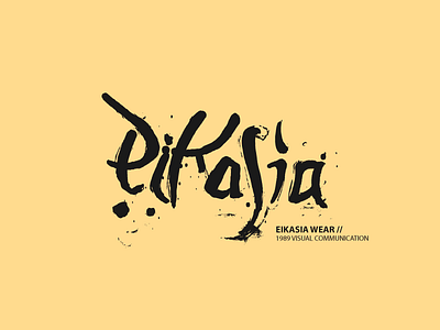 Eikasia calligraphy identity lettering logo products type wear