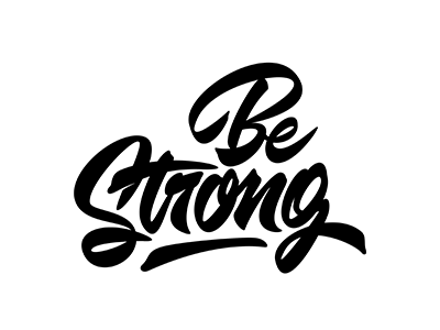 vector "Be strong" art hand lettering logo print sketch type