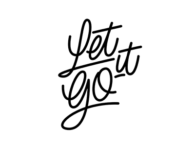 Tag "Let it GO!" art hand lettering logo print sketch type