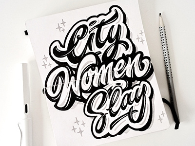 Hey Sunday!sketch , print on t-shirt "Сity women slay" art hand lettering logo print sketch type