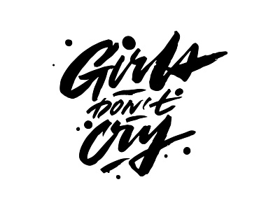 My brush tag "Girls don't cry" art brush calligraphy custom design hand handlettering lettering logo logotype print scripty sign tags type