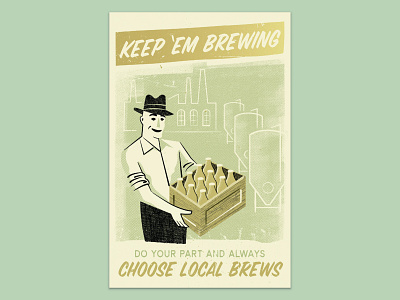 Keep 'Em Brewing beer brewery brewing french paper hand printed poster production propaganda screen print screenprinted world war 2 ww2