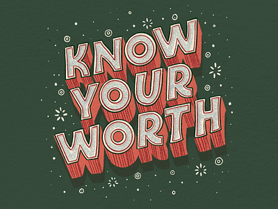 Know Your Worth design doodle drawing handlettered handlettering illo illustration ink drawing lettering lettering art letters procreate typography