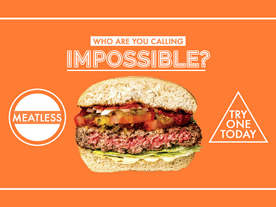Impossible advertising burger design food and drink graphic design meatless social content typography vegan