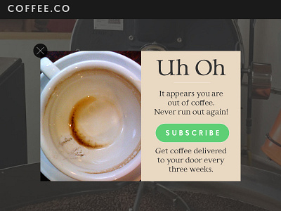 Daily UI 016 - Pop-Up / Overlay 016 coffee dailyui overlay pop up subscribe ui ux