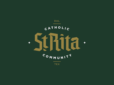 St. Rita Blackletter blackletter branding catholic church dallas letter logotype type