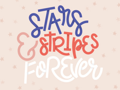 Happy Birthday, America 4th of july fourth of july hand lettering illustrator lettering