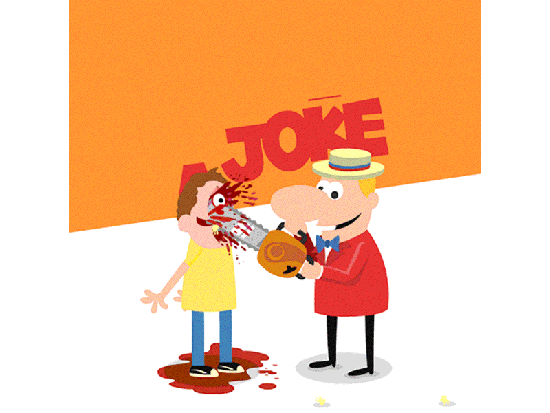 Take a joke /// Johnny Ryan 2d animation chainsaw comic design gif illustration johnny kill laugh ryan vector