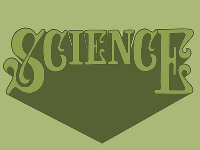 Science (work in progress) green lettering science victorian