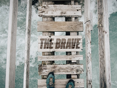 The Brave Sermon Series Artwork