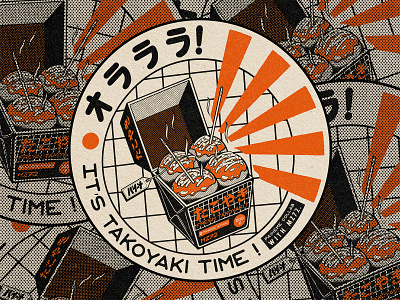 It's Takoyaki Time ! branding design estampe graphic illustration japan japanese japanese food logo manga osaka paiheme paihemestudio retro retro design t shirt design takoyaki tattoo typography vintage
