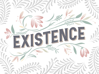 Existence Lettering