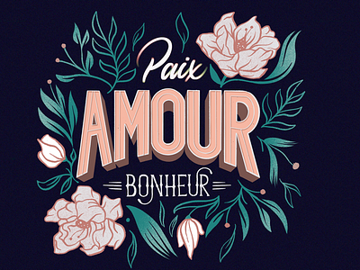 Paix, Amour, Bonheur bloom botanical elegant feminine floral flower handdrawn happiness lettering love magnolia outline peace procreate procreate art script spring type typography