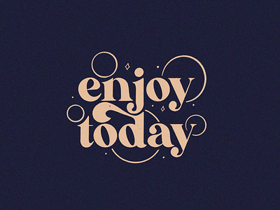 Enjoy Today