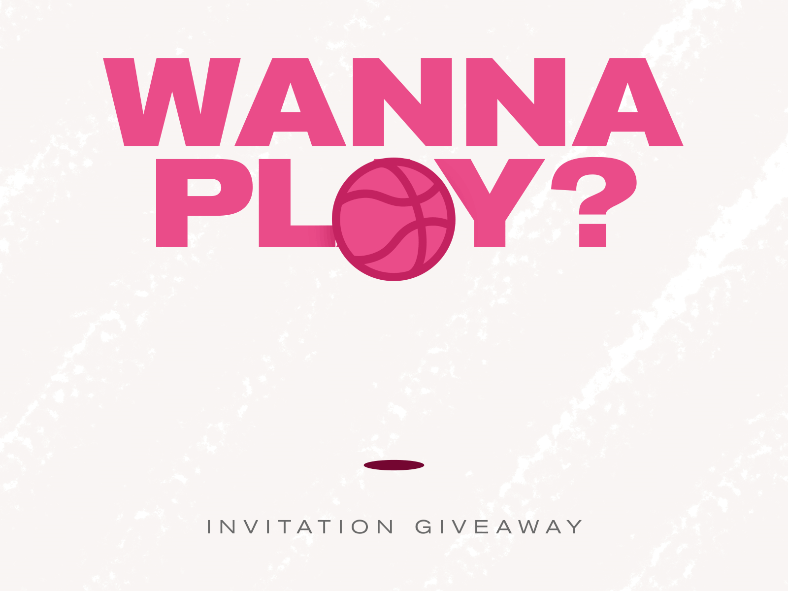 Wanna play? Invitation giveaway animation basketball become player draft drafting dribbble dribbble invitation dribbble invite dribbble invite giveaway giveaway invitation invite motion player prospect