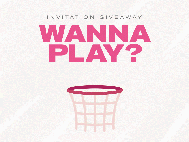 Wanna Play? Dribbble invitation giveaway animation draft dribbble dribbble invite dribbble player invitation invite invite giveaway player prospect