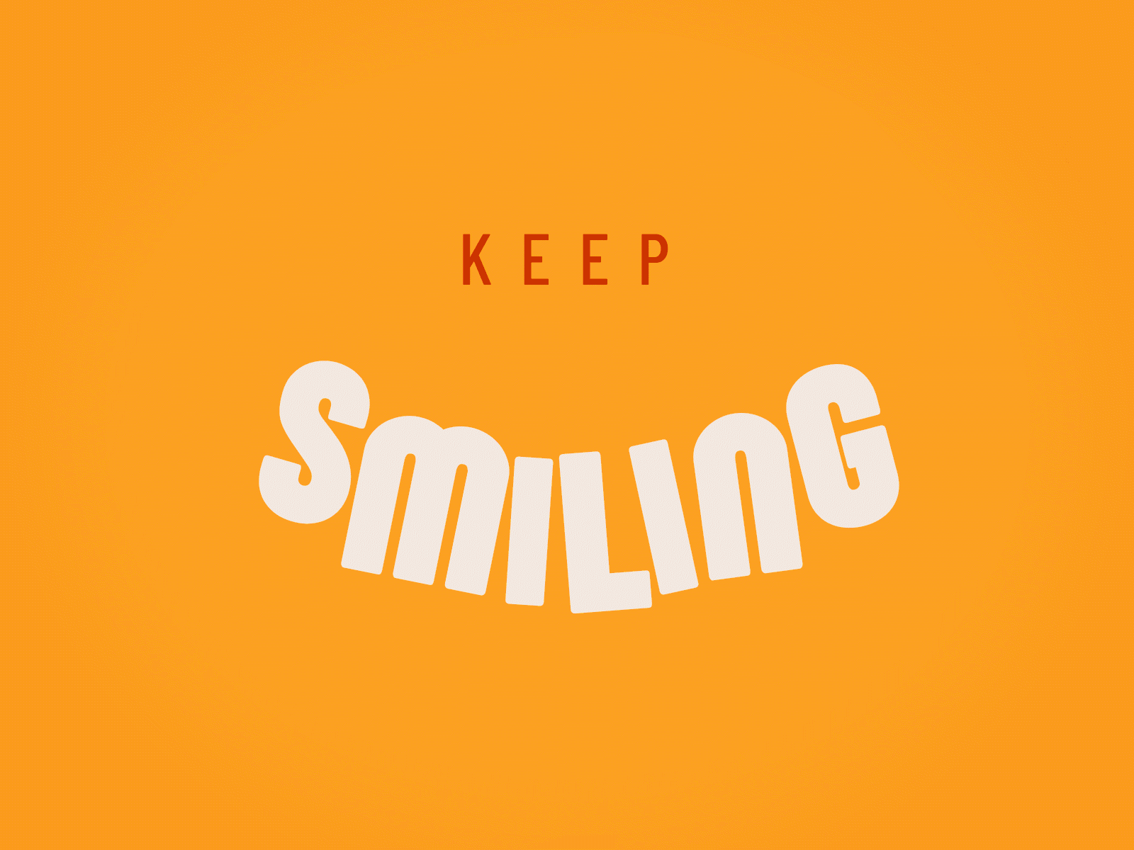 Keep smiling! animation animation 2d animation after effects loop loop gif minimal orange smile smiling text animation