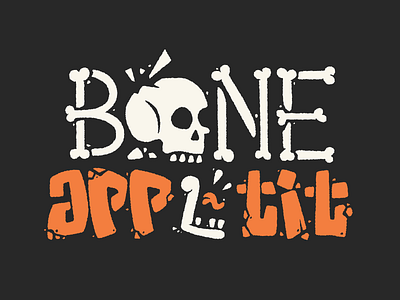 Bone 🦴Appetit 2d branding hand lettering illustration illustrator lettering skull typography vector