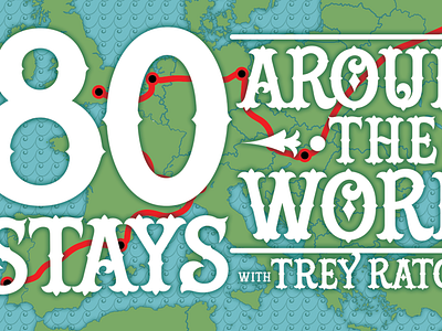 80 Stays Around the World