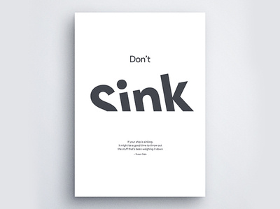 Don't Sink design minimal motivation poster poster challenge poster collection