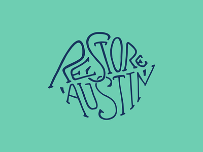 Restore Austin