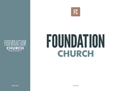 Foundation Church austin before and after branding church church branding design foundation icon lockup logo logotype rebrand