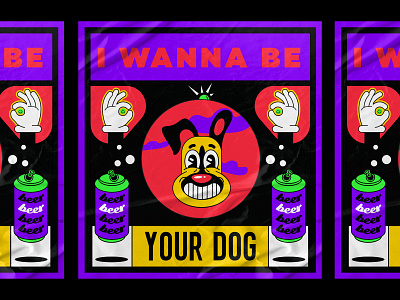 i wanna be your dog😎 1930 cartoon cartoon character character cool design dog fun illustration lowbrow old cartoon old school pop art popsurrealism poster poster art poster design poster illustration retro vintage weird