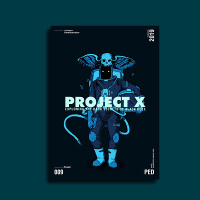 Project X - Poster Design advertise copywriting design designer illustration photoshop poster poster a day poster art poster challenge print typography