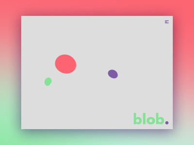 Day 70: Blob Website clean daily design design graphic design graphicdesign illustration interface landing page landingpage minimal uidesign web design webdesign website