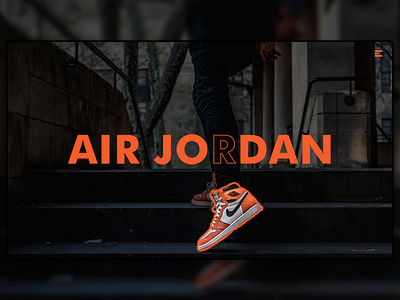 Day 116: Orange Air Jordan branding clean daily design design graphic design graphicdesign illustration interface landing page landingpage minimal minimalistic ui uidesign uiux ux web design webdesign website