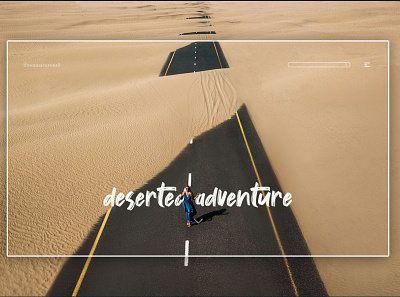 Day 256: Deserted Adventure. daily design design graphic design graphicdesign landing page landingpage minimal uidesign web design website