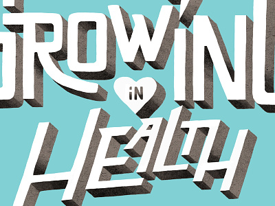 Growing in health illustration lawerta lettering letters typography