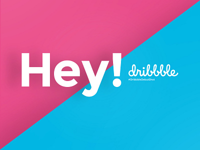 Hey Dribbble! branding debutshot digital design flat illustration typography web