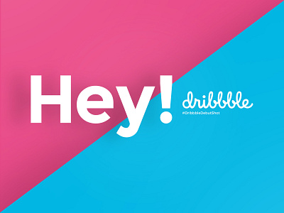 Hey Dribbble!