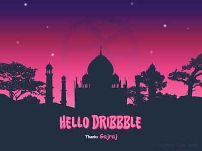 Hello Dribbble ! app app design design first shot hello dribbble illustration india mobile app sdg shubham deep taj taj mahal ui ux website