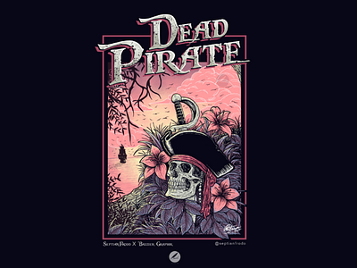 Dead Pirate artwork beach flower graphic design hatching illustration illustrator logo pirate poster ship skull skull art sunset tree tshirt tshirt design