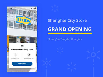 IKEA City Store Grand Opening - Welcome message blue city city center citystore congrats congratulation congratulations ikea ikea store mini program onboarding opening scan scan and shop shanghai shopping store wechat welcome welcome message