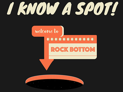 Rock Bottom design funny hole illustraion quotes rock bottom spot vector