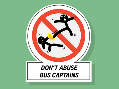 Don’t abuse bus captain sign