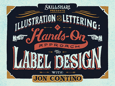Skillshare Class: Hands-On Label Design branding identity lettering process