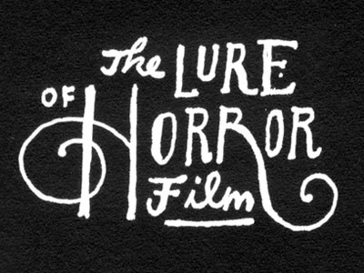 The Lure of Horror lettering process