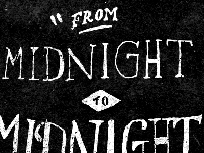 Midnight! cxxvi lettering process
