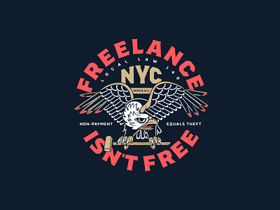 The Freelance Isn't Free Act NYC badgedesign brand identity branding freelance graphic design illustration illustrator lettering logo nyc typography vector