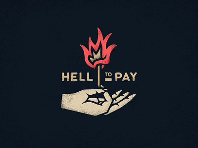 Hell To Pay badgedesign brand identity branding fire graphic design hand hell to pay illustration illustrator logo no justice no peace photoshop texture typography vector