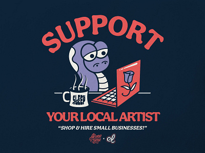 Support Your Local Artist! badgedesign branding freelance graphic design illustration illustrator lettering logo photoshop small business snake typography vector