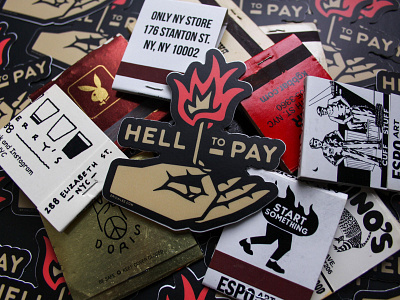 Hell To Pay badgedesign branding fire flame graphic design hand hell to pay illustration illustrator lettering logo match matchbook merch design sticker typography vector