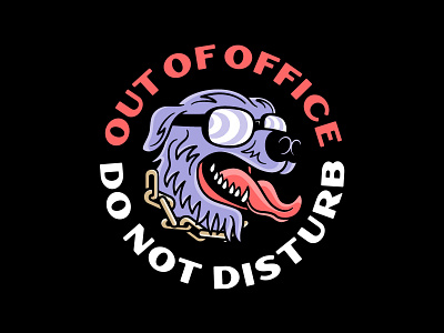 Out of Office badgedesign beware branding chain design dog graphic design illustration illustrator logo sunglasses typography vacation vector