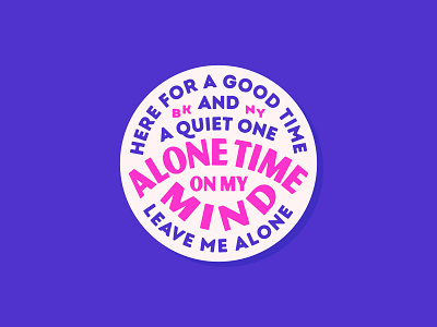 Alone Time On My Mind