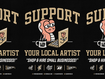 Support Your Local Artist! artist badgedesign black friday branding design graphic design illustration illustrator merch design shop small snake typography